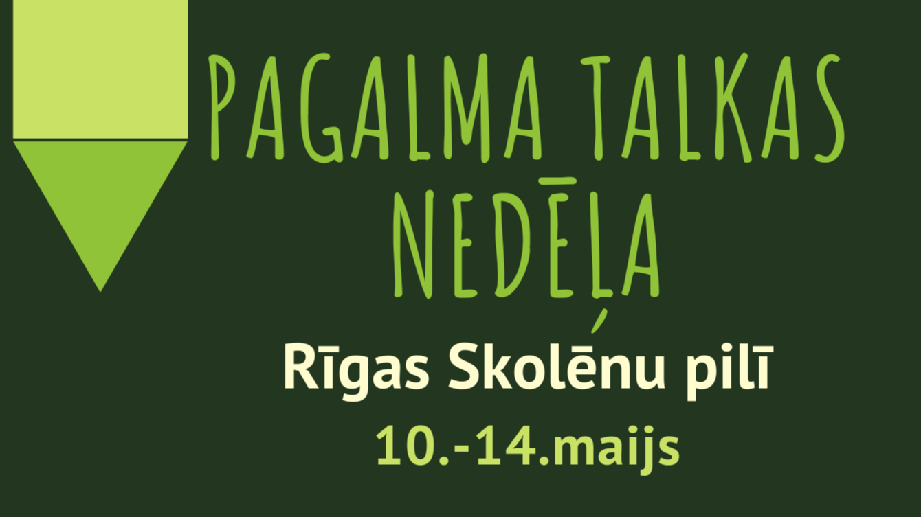 Aicinām uz “Pagalma talkas nedēļu” Bērnu un jauniešu centrā “Rīgas Skolēnu pils” 