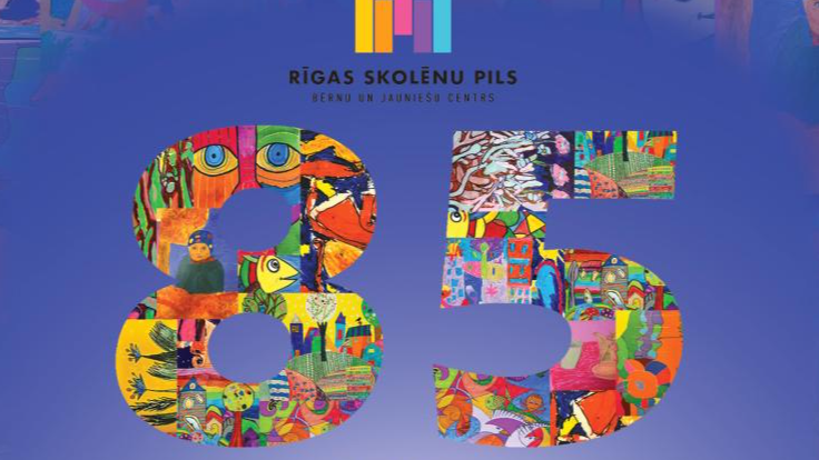 Bērnu un jauniešu centrs “Rīgas Skolēnu pils” šogad svin 85 gadu jubileju