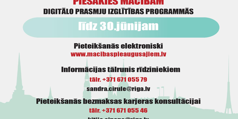 Rīdziniek, izmanto iespēju!