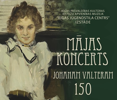 Izstāde “Mājas koncerts. Johanam Valteram – 150”