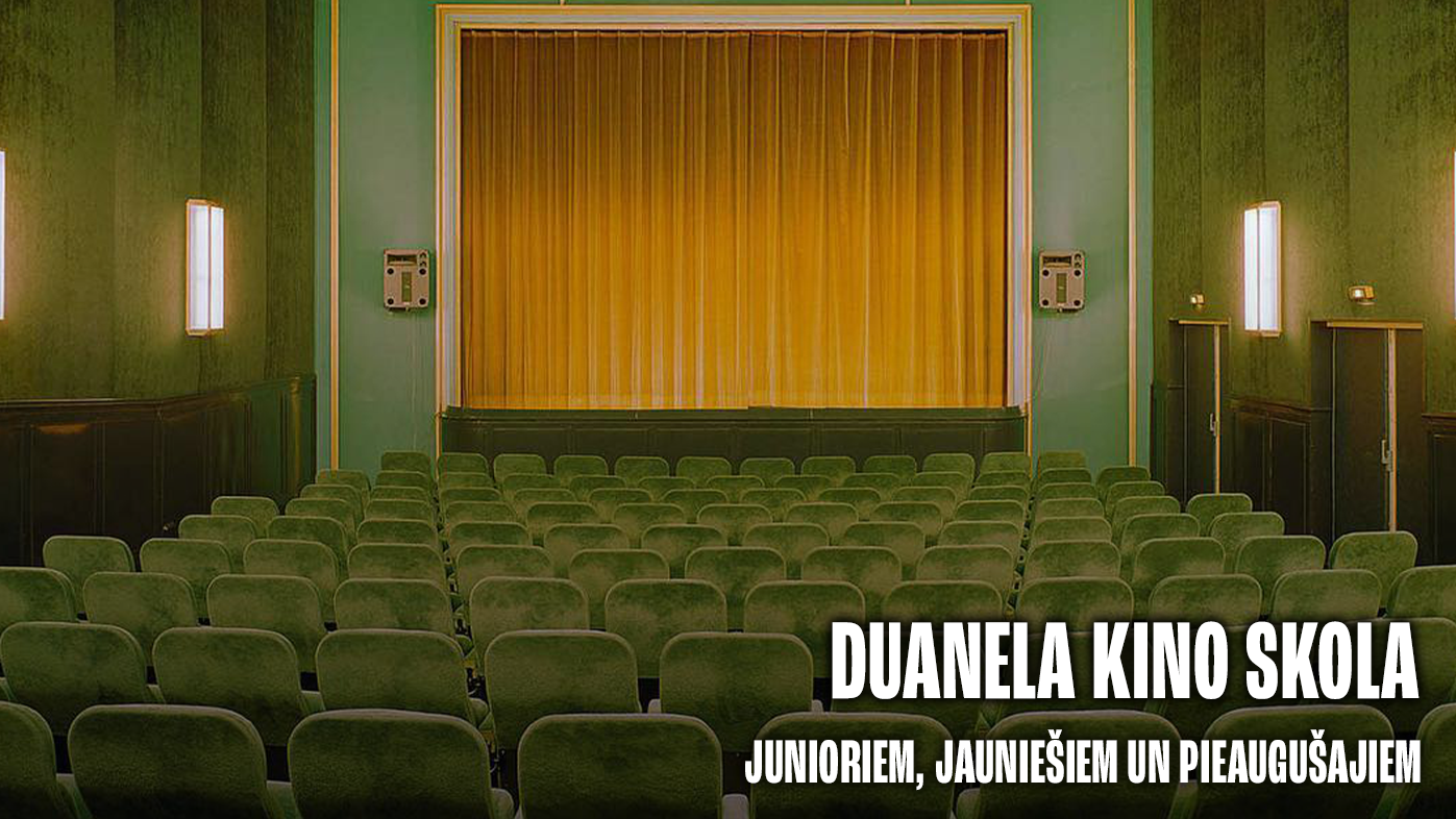 Duanela kino skolas afiša