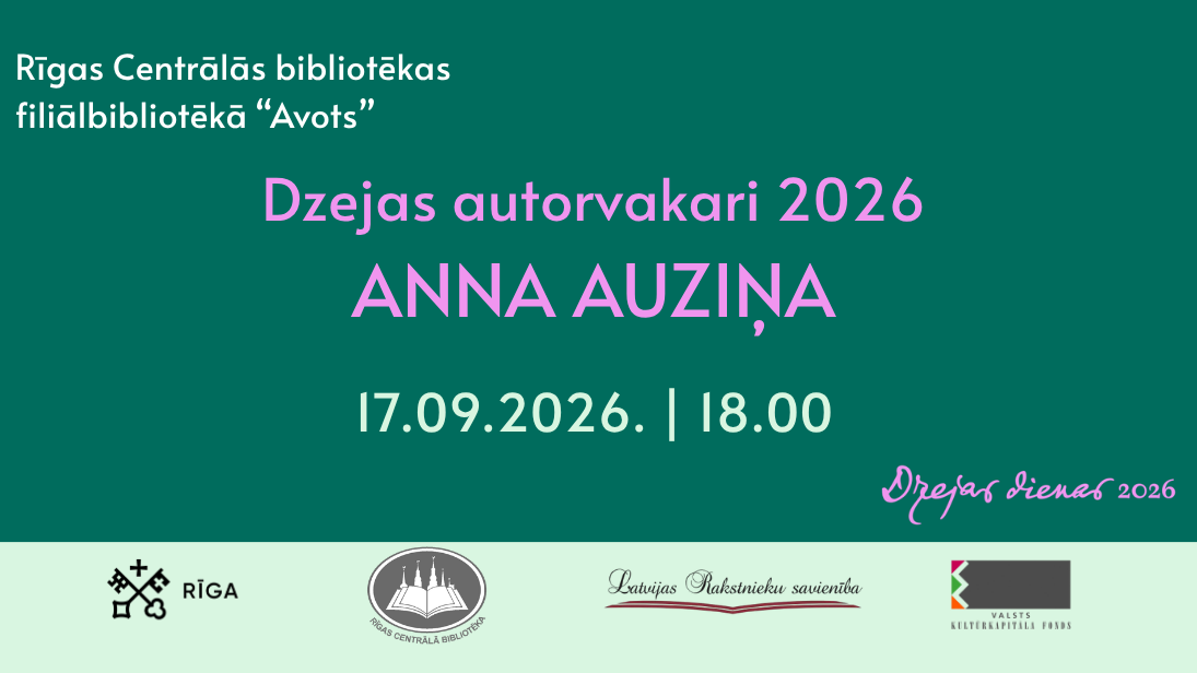 Tikšanās ar dzejnieci Annu Auziņu RCB filiālbibliotēkā "Avots"
