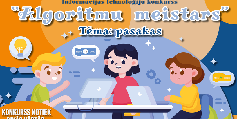Piedalies informācijas tehnoloģiju konkursā “Algoritmu meistars”