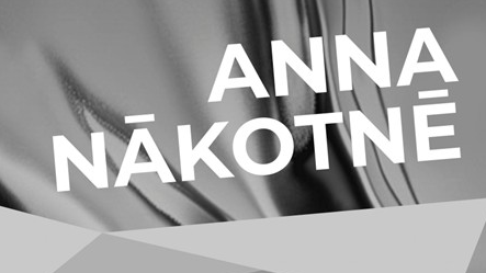 Rīgas Tehniskās jaunrades nams "ANNAS 2" atklāj izstādi "Anna nākotnē"