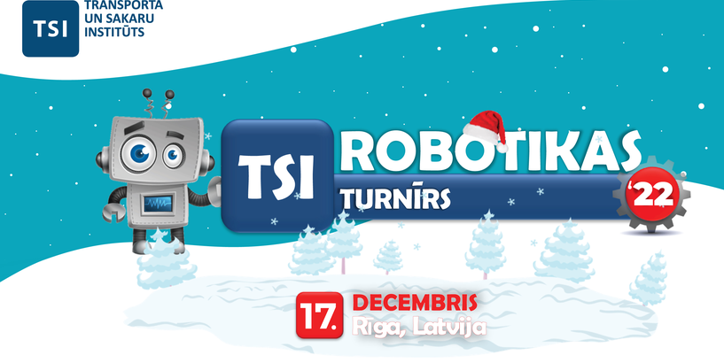 TSI aicina skolēnus piedalīties "Robotikas turnīrā 2022"