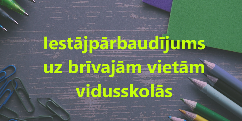 Par iestājpārbaudījuma norisi 18. augustā