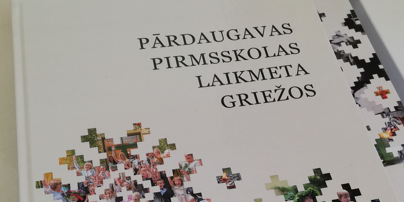 Grāmatas “Pārdaugavas pirmsskolas laikmeta griežos” atvēršanas svētki