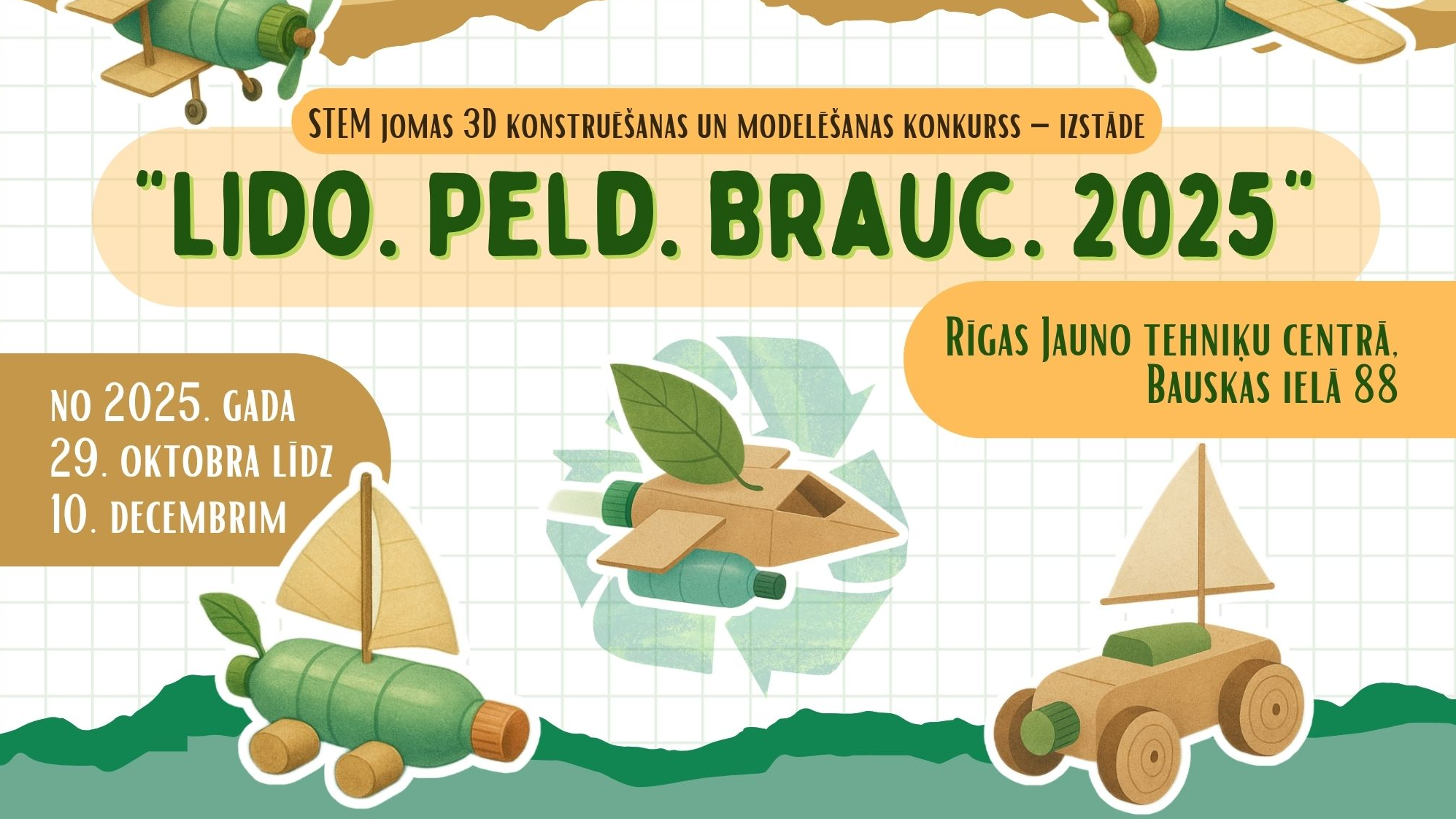 STEM jomas konstruēšanas un modelēšanas konkurss – izstāde “Lido. Peld. Brauc. 2025”