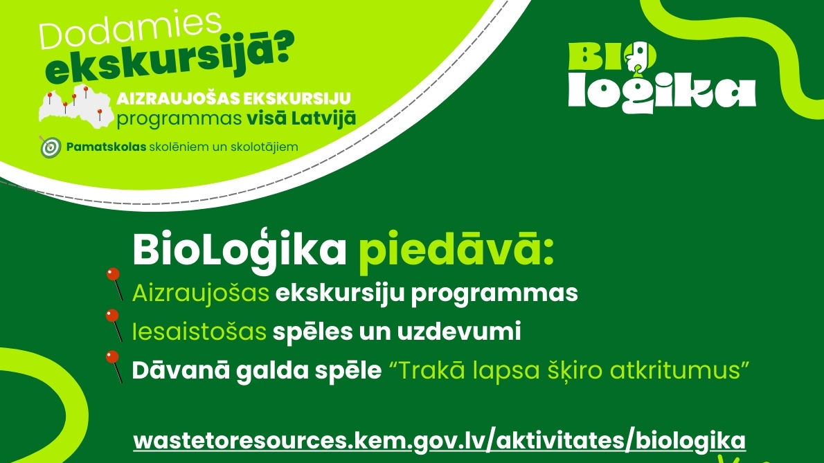 Startē kampaņa “BioLoģika” - 20 interaktīvas ekskursiju programmas skolēniem par aprites ekonomiku un ilgtspēju