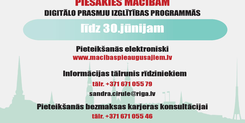 Rīdziniek, izmanto iespēju!