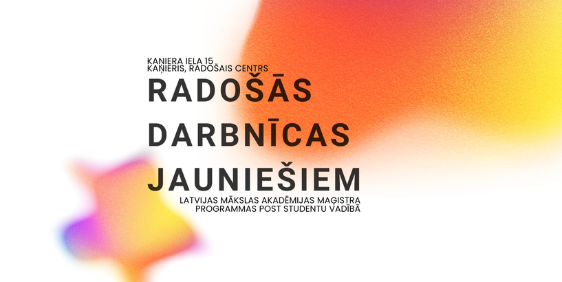 Afiša radošajām jauniešu darbnīcām