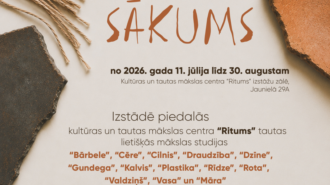 Kultūras un tautas mākslas centrā “Ritums” būs skatāma tautas lietišķās mākslas izstāde "Sākums"