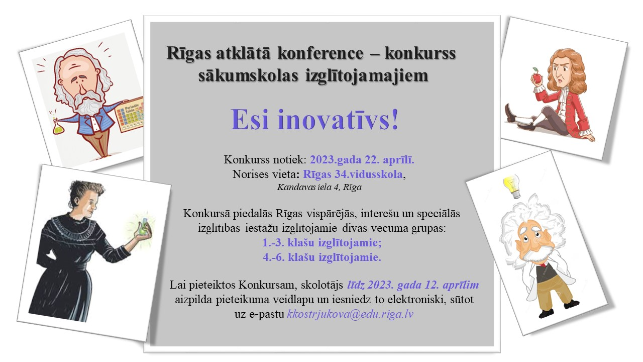 Skolēnus aicina piedalīties Rīgas atklātajā konferencē - konkursā “Esi inovatīvs!”