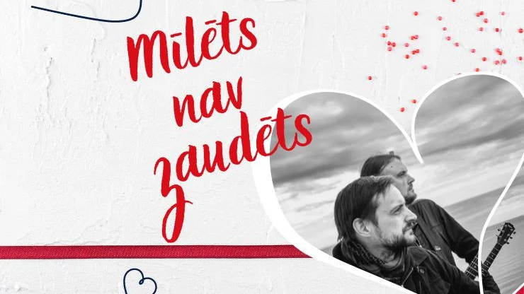 Koncerts “Mīlēts nav zaudēts. Čipsis un Dullais”