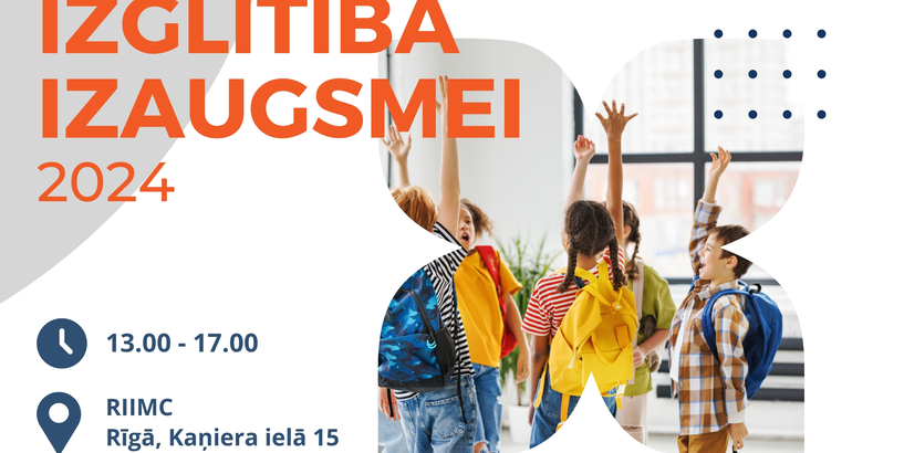 Nākamajā nedēļā notiks forums “Izglītība izaugsmei 2024”