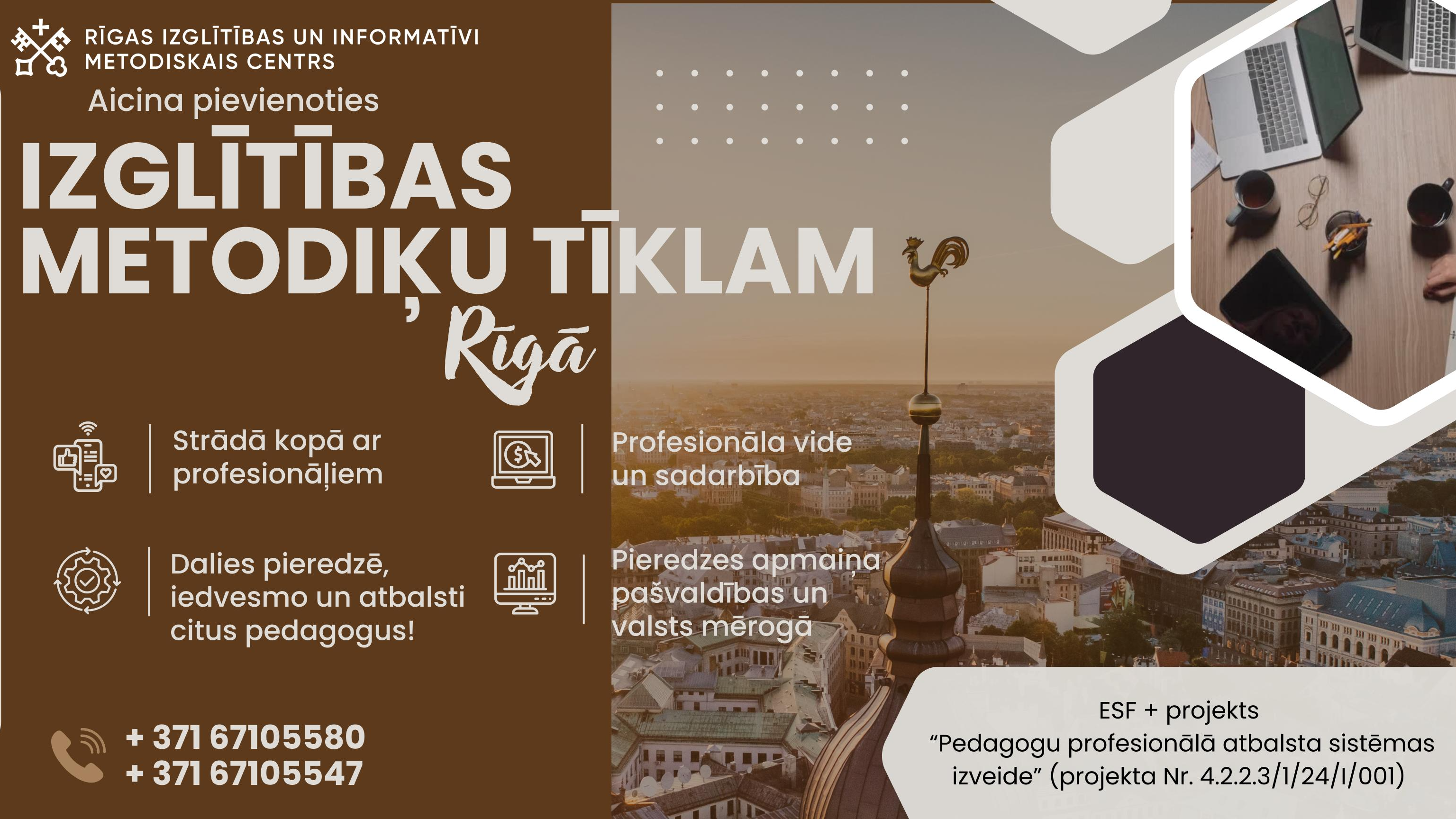 Aicinām pievienoties izglītības profesionāļus izglītības metodiķu tīklam Rīgā