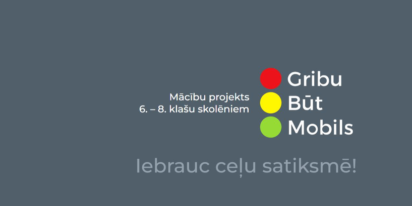 CSDD aicina 6.-8. klašu skolēnus piedalīties projektā “Gribu būt mobils”