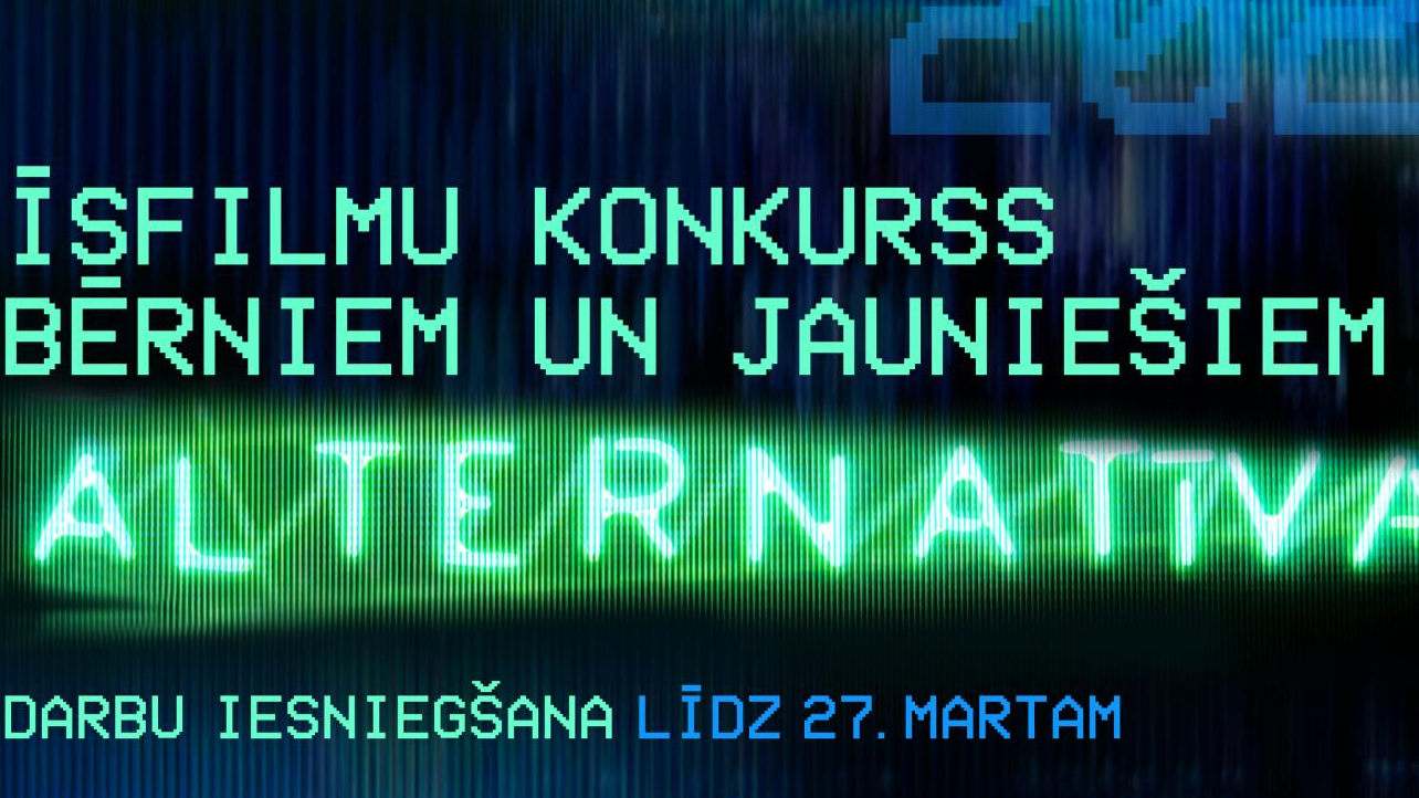 Notiks bērnu un jauniešu īsfilmu konkurss “Alternatīva”