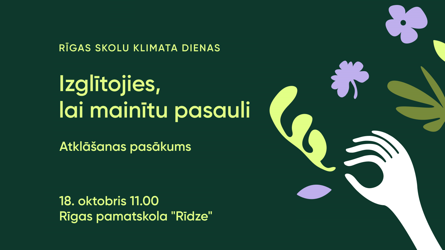 Rīgā atklās jaunu iniciatīvu-konkursu «Klimata dienas skolās»