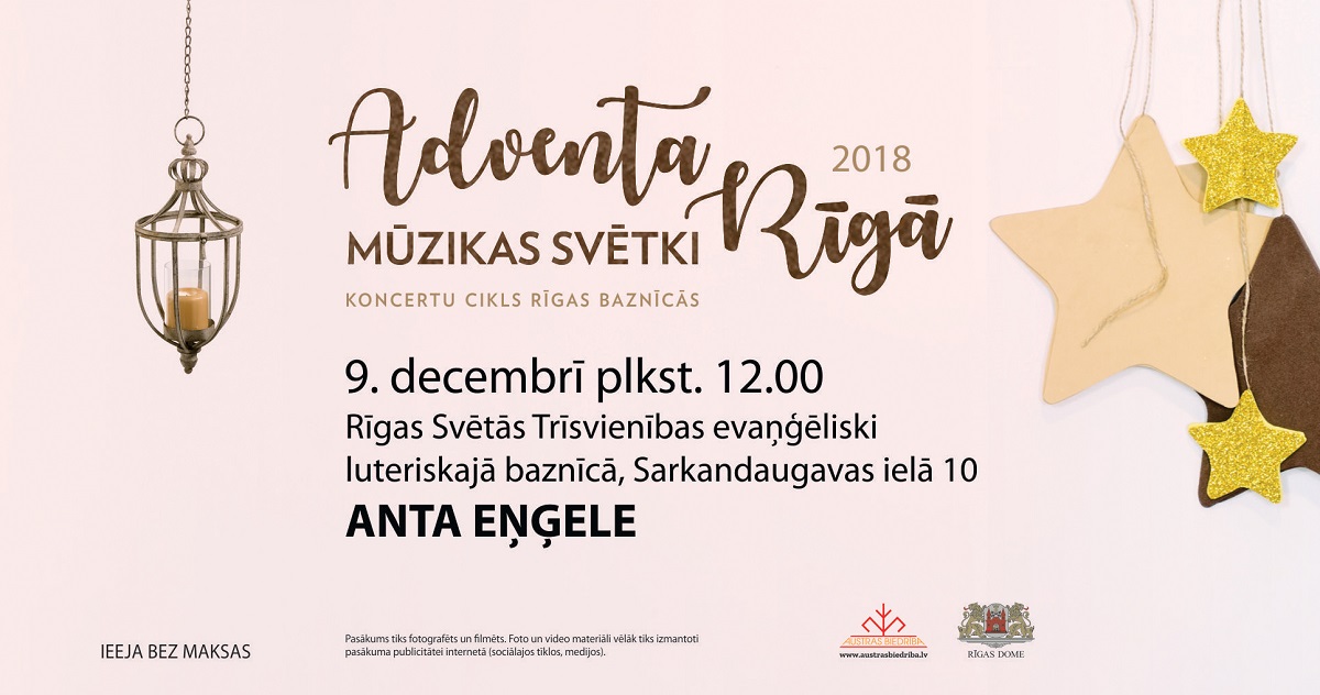 Adventa mūzikas svētkos šonedēļ muzicē Anta Eņģele, Silvija Silava un Sniedze Prauliņa