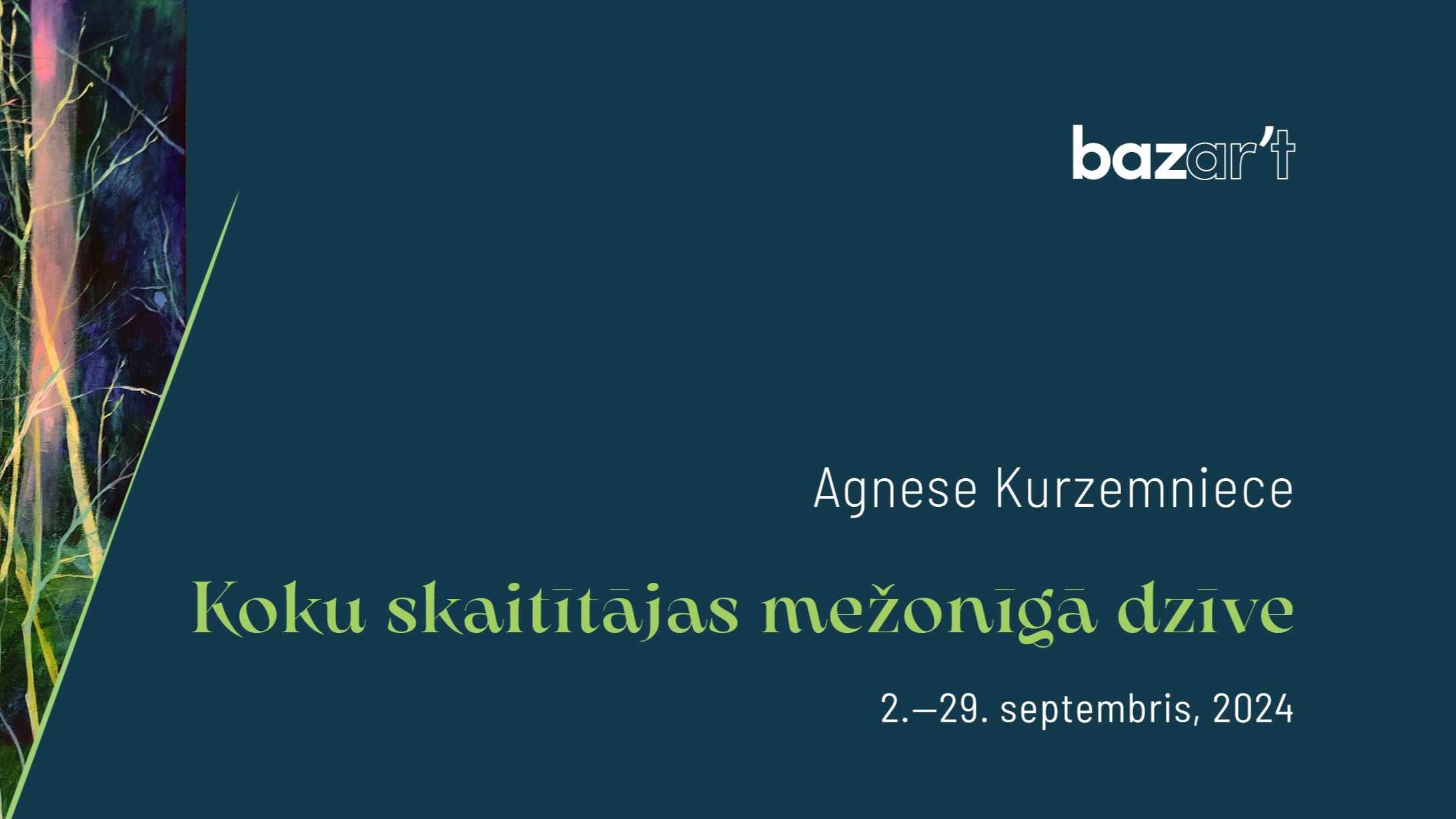 Agneses Kurzemnieces izstāde “Koku skaitītājas mežonīgā dzīve”