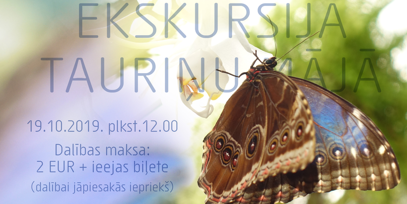 Tropu tauriņu mājas sezonas noslēguma ekskursija 