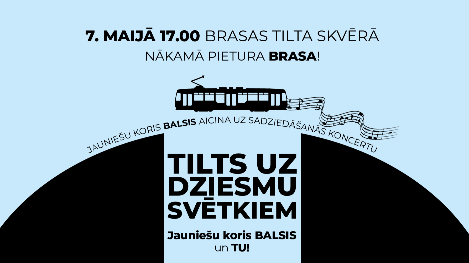 Tilts uz dziesmu svētkiem. Nākamā pietura - BRASA!