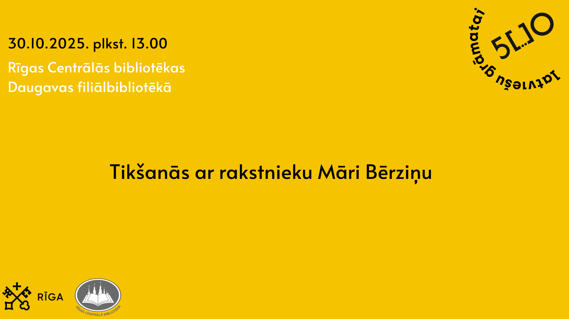 Tikšanās ar rakstnieku Māri Bērziņu